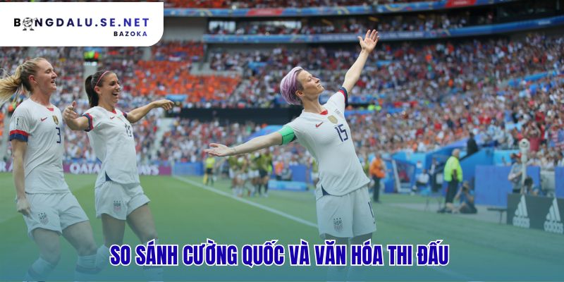 So sánh các cường quốc và tinh thần thể thao cao thượng